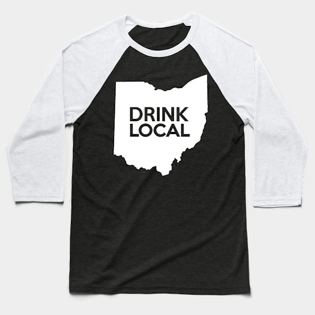 Ohio Drink Local OH Baseball T-Shirt by mindofstate